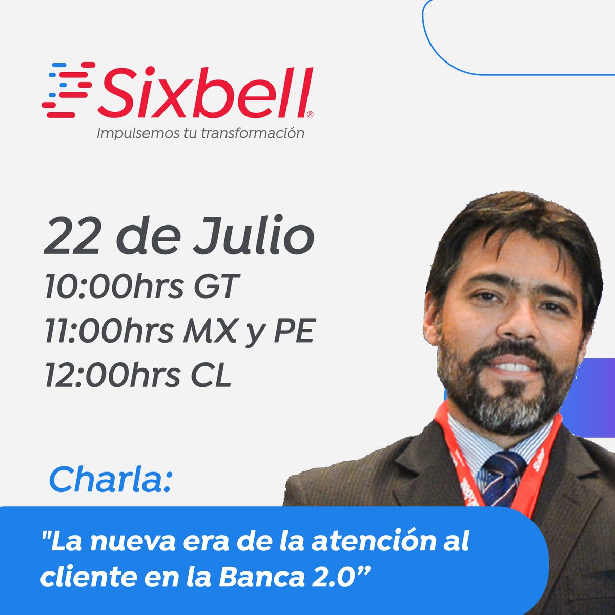 sixbell_corp's tweet photo. Te invitamos a la charla “La nueva era de la #AtenciónAlCliente en la #Banca 2.0", impartida por Rafael Vizcarra, Product Manager de Sixbell, la cual forma parte de las actividades del evento “#Coretic #Coreseb 2021”. Regístrate aquí: https://t.co/7udjPvqfGg https://t.co/htoMpRaJLe