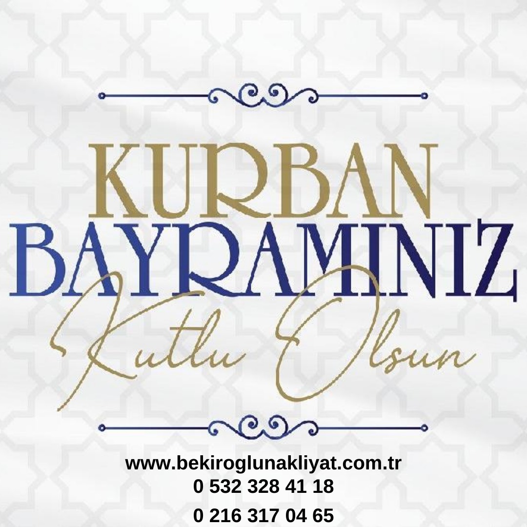 Kurban Bayramınız Mübarek Olsun Hayırlı Bayramlar
bekiroglunakliyat.com.tr
0 532 328 41 18
0 216 317 04 65
#bekiroğlunakliyat #evdenevenakliyat #evdenevetaşımacılık #taşımacılık #ofistaşıma #eşyadepolama #şehirlerarasınakliyat