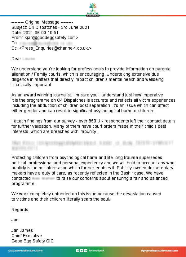 Investigative journalism demands balance - especially dealing with serious child protection issues.
This offer was ignored. Victims of parental alienation have yet again been silenced by an inexorable march towards removal of human rights 
<a href="/C4Dispatches/">Channel 4 Dispatches</a> <a href="/louisetickle/">Louise Tickle</a> <a href="/AnnaHallTV/">Anna Hall</a>