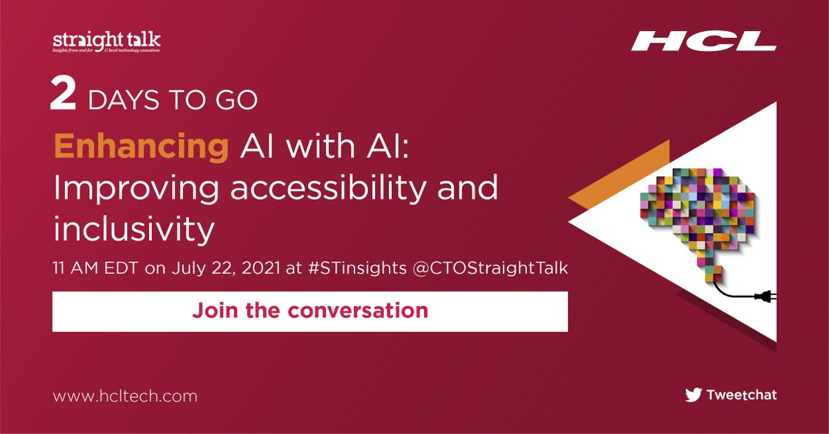 CTOStraightTalk's tweet image. Join our #Tweetchat “Enhancing AI with AI: Improving #accessibility and #inclusivity on July 22 at 11 AM EDT to tap into the #STinsights shared by the panel on unleashing the power of #AI and driving value. Mark your calendars: bit.ly/3qPH6xQ #STinsights #OneHCL