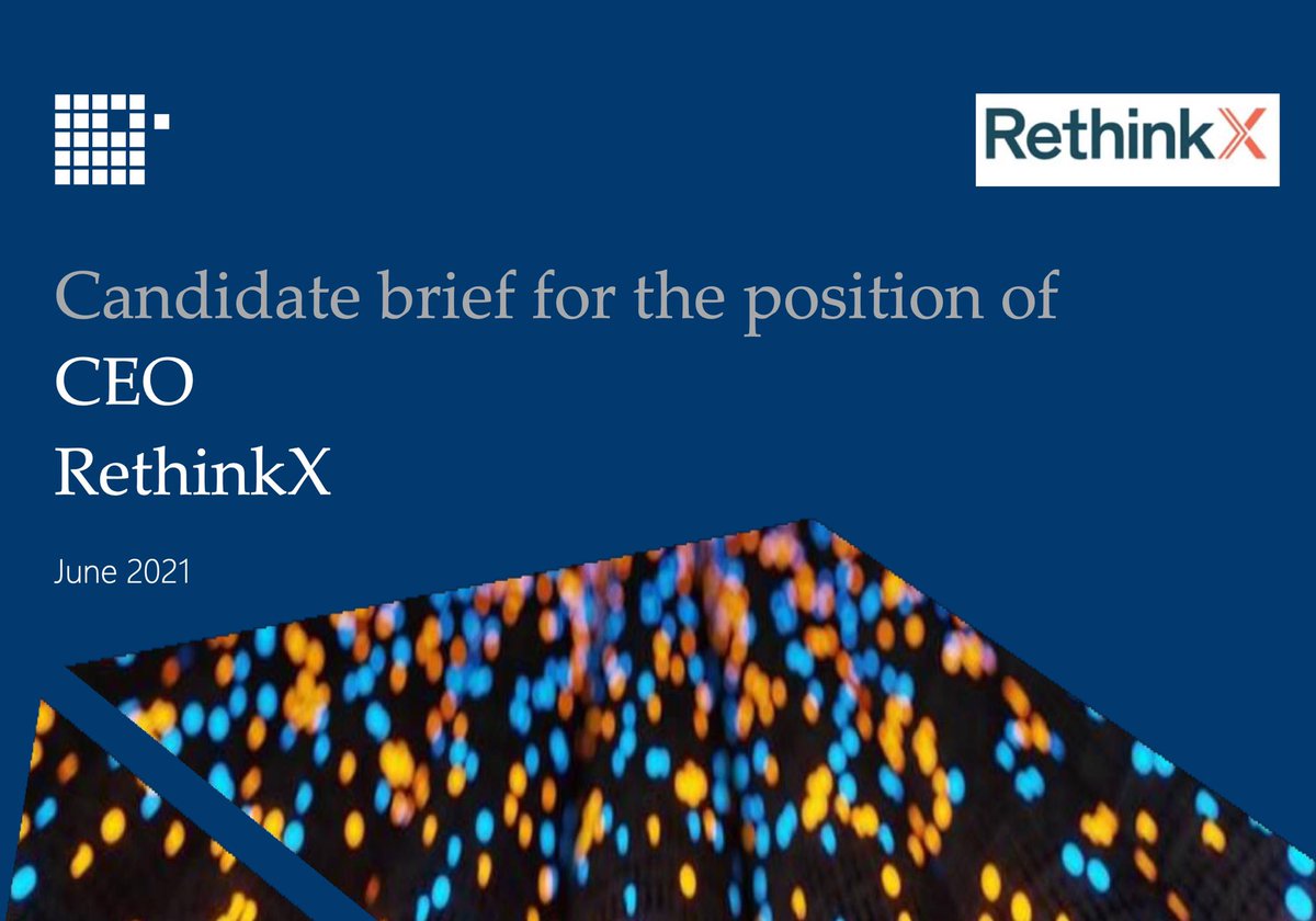 rethink_x's tweet photo. We’re are really excited to be looking for a CEO for RethinkX. If you think this could be you or someone truly outstanding in your network, please be directed to the brief which contains details of how to apply:

https://t.co/9yJptr0gIv

#RethinkingHumanity
@OdgersBerndtson https://t.co/6PDwpFQHnI