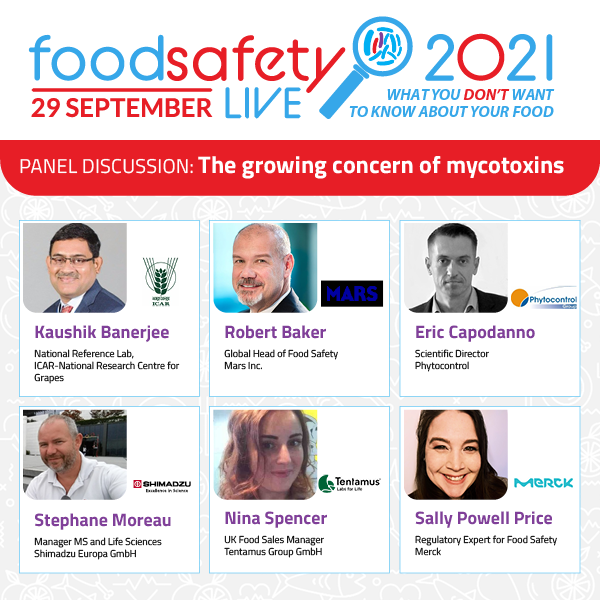 Mycotoxin panel announced - The growing concern of mycotoxins

Speakers include ICAR-National Research Centre for Grapes, <a href="/MarsGlobal/">Mars, Incorporated</a> <a href="/Phytocontrol/">Phytocontrol</a> @ShimadzuEurope <a href="/Tentamus/">Tentamus</a> <a href="/merckgroup/">Merck</a> 
Register for your FREE* ticket bit.ly/3dXv5Bf
*Free entry is limited #foodsafetylive