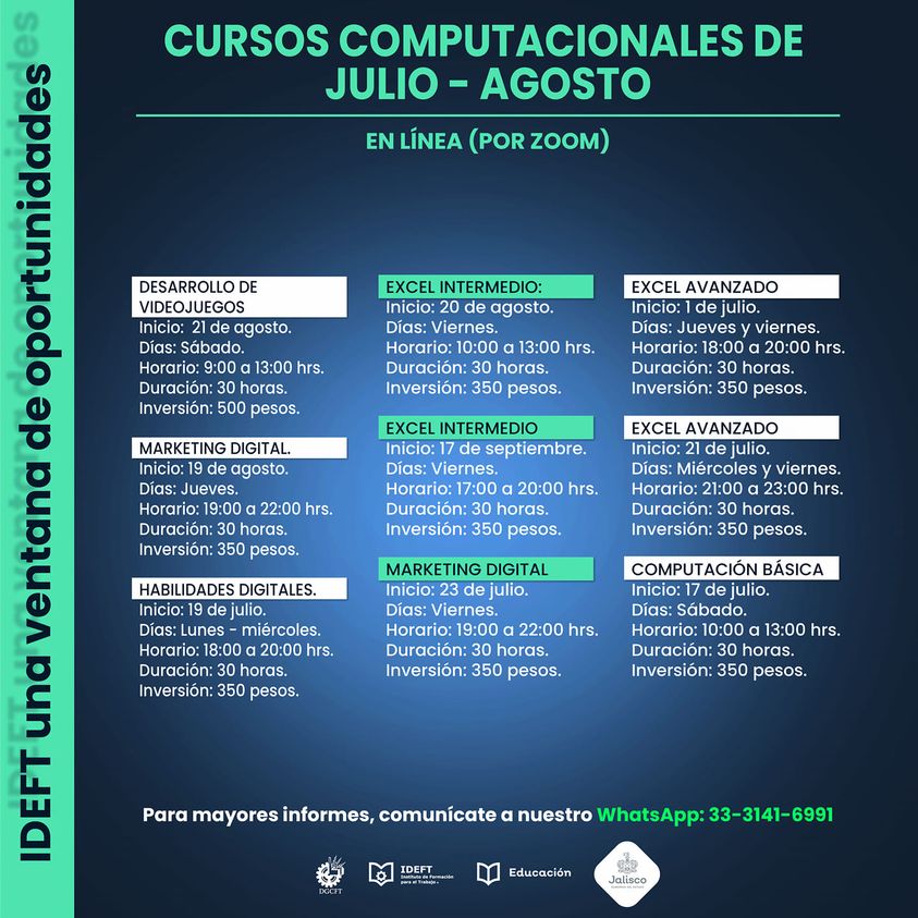 IdeftJalisco's tweet photo. Cursos #Computacionales julio - agosto
Para más información:💬 33 3141 6991: https://t.co/qpWUo1WD0O https://t.co/jpirmL9jDp