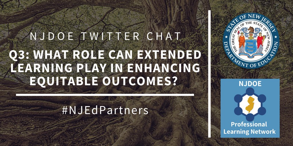 Q3: What role can extended learning play in enhancing equitable outcomes? #NJEdPartners