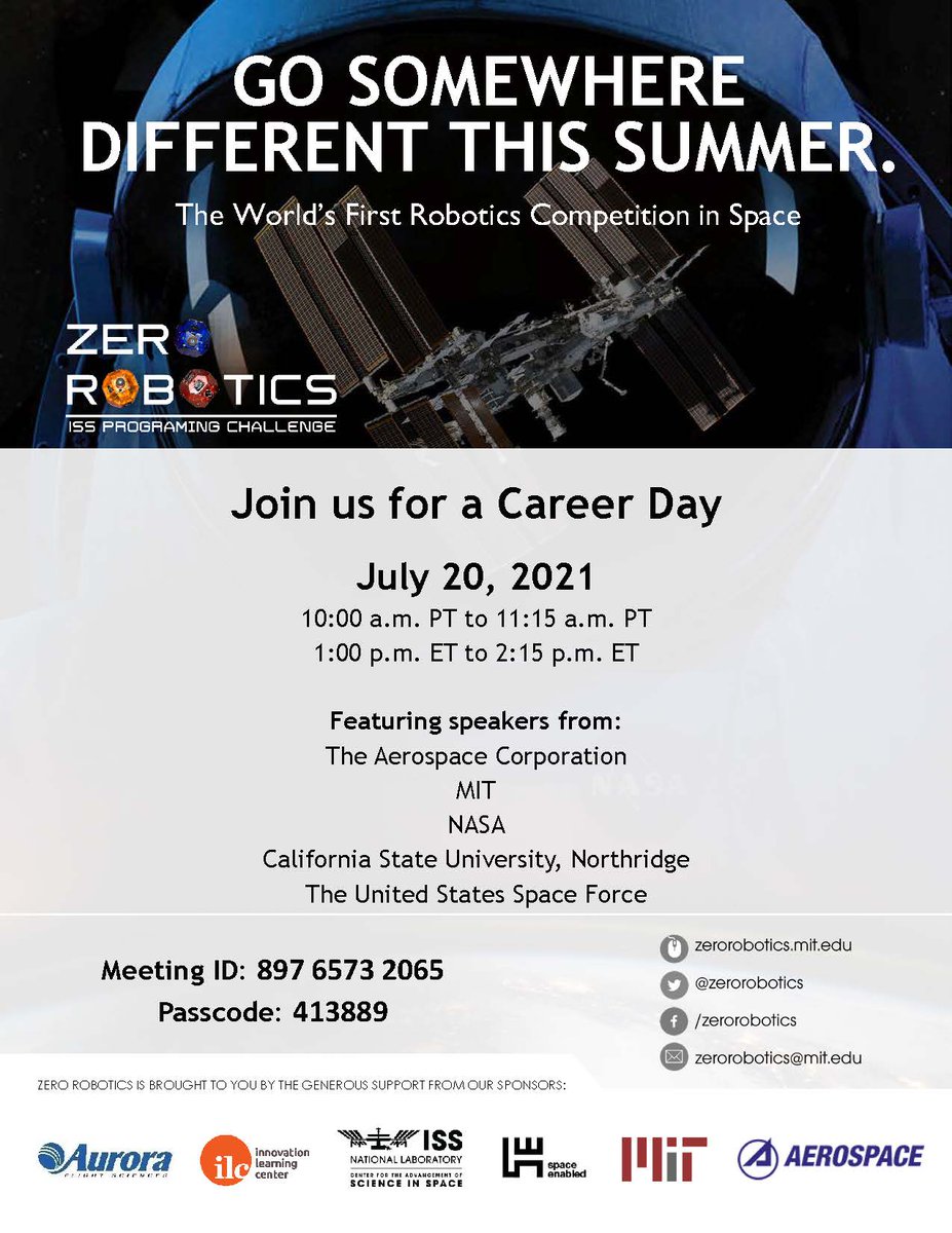 ZeroRobotics's tweet image. HAPPENING SOON - ZR Aerospace Career Day 
(Eastern) 1:pm
(Pacific) 10:am 
Today - July 20, 2021
MIT, Space Force, Aerospace Corporation, CSU &amp;amp; NASA!
ZOOM LINK: us02web.zoom.us/j/89765732065?… 
MEETING ID: 897 6573 2065
PASSCODE: 413889
#NothingToSPHERE #MakeSpaceForKids