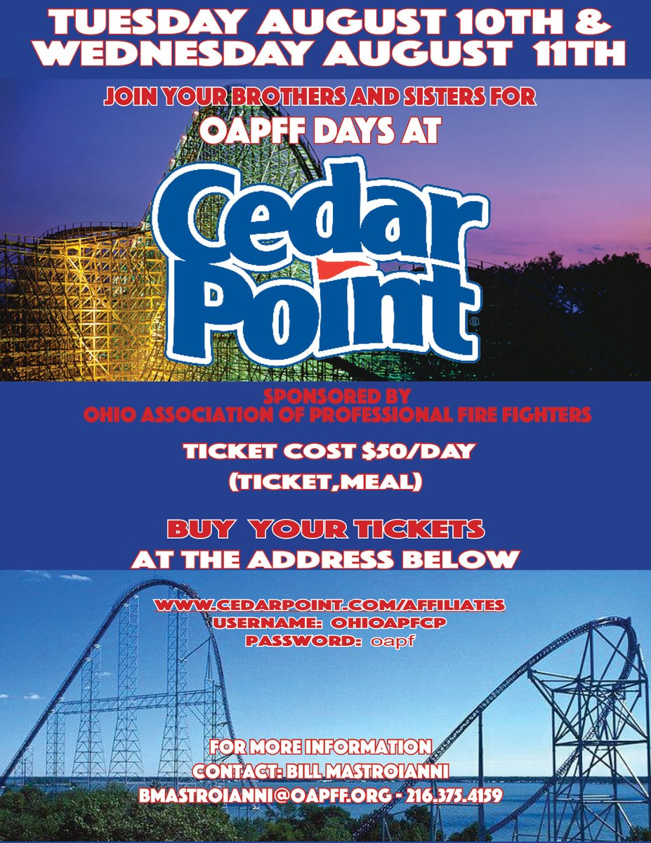 OAPFF Cedar Point Days. August 10th and 11th. Come and join us for a day of  family entertainment at Ohio's premier amusement park. LUNCH WILL BE PROVIDED. TICKET SALES END JULY 27th.   cedarpoint.com/affiliates USERNAME: OHIOAPFCP and password: oapf