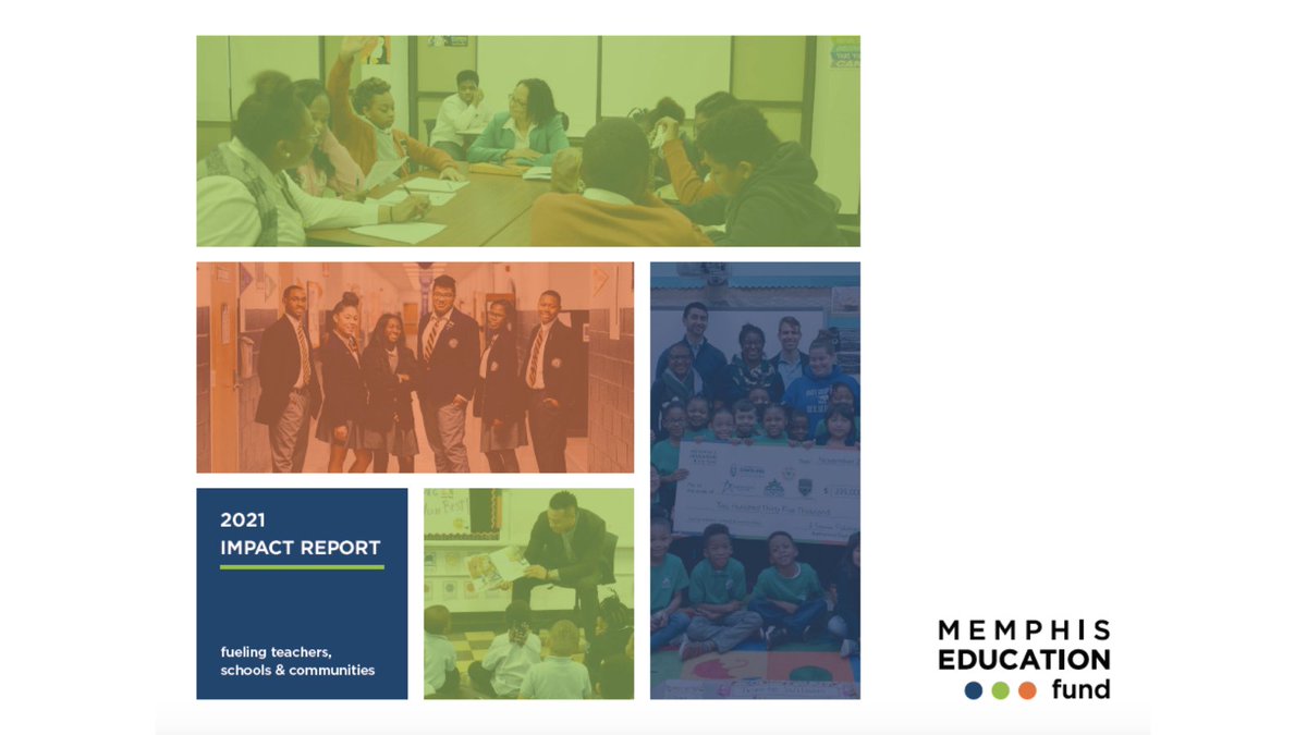 memphisedufund's tweet image. 📢 Announcement 📢  

We just released our 2021 Impact Report that outlines the progress we&apos;ve made. Along the way we&apos;ve encountered challenges, offered solutions, welcomed national partners, &amp;amp; persevered for the nearly 40,000 students. See more: memphiseducationfund.org/impact