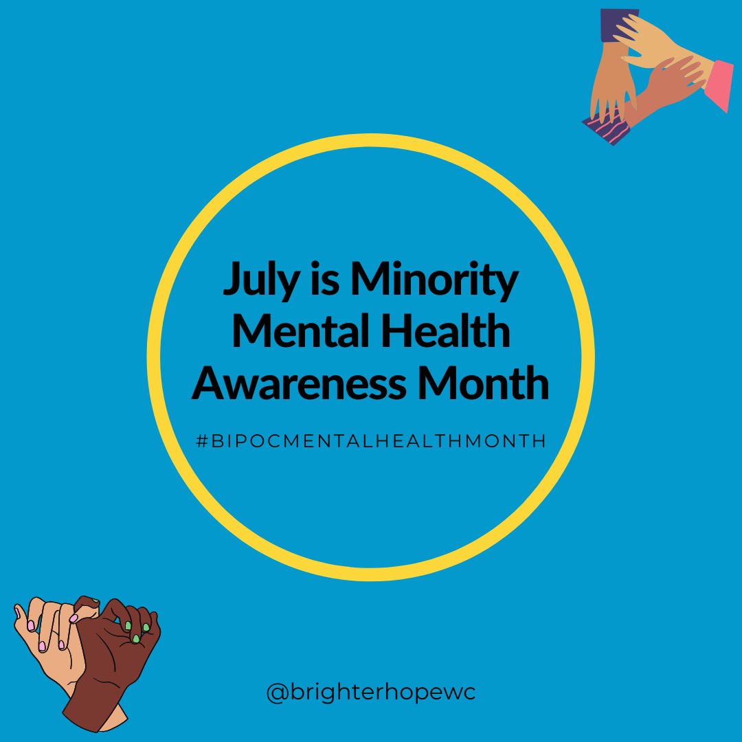 BrighterHopeWC's tweet photo. July is #BIPOCMentalHealthMonth so we are doing our part to raise awareness of the specific mental health struggles that BIPOC and QTBIPOC face! 
#brighterhopewc #livingbrighter https://t.co/Fwwzikz3dS