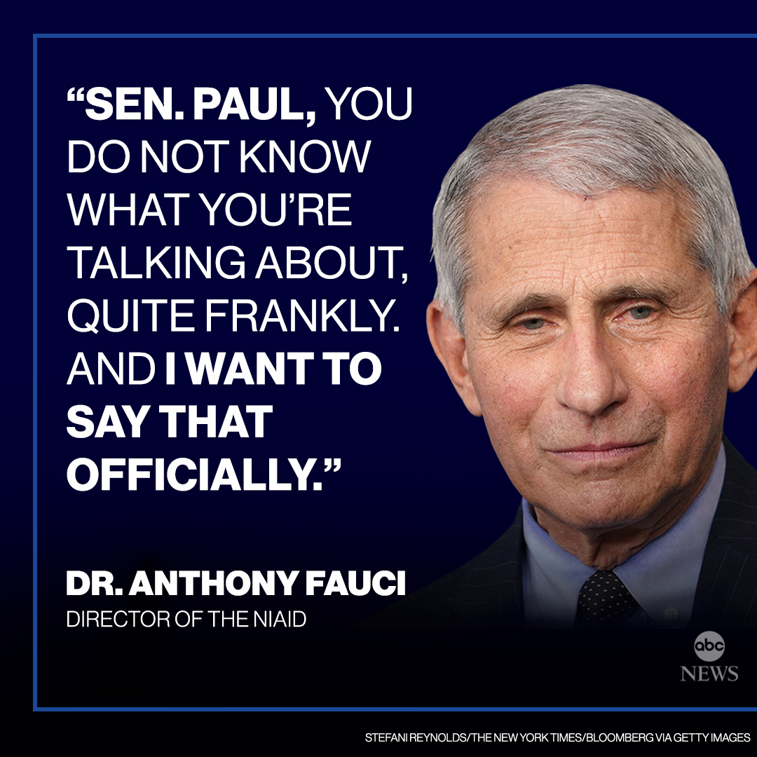 ABC's tweet photo. Dr. Fauci clashes with GOP senator, again, over misinformation about Wuhan lab research on coronavirus: “Sen. Paul, you do not know what you're talking about, quite frankly. And I want to say that officially.” https://t.co/mheK1wEb2P https://t.co/OvnrW7RrpR