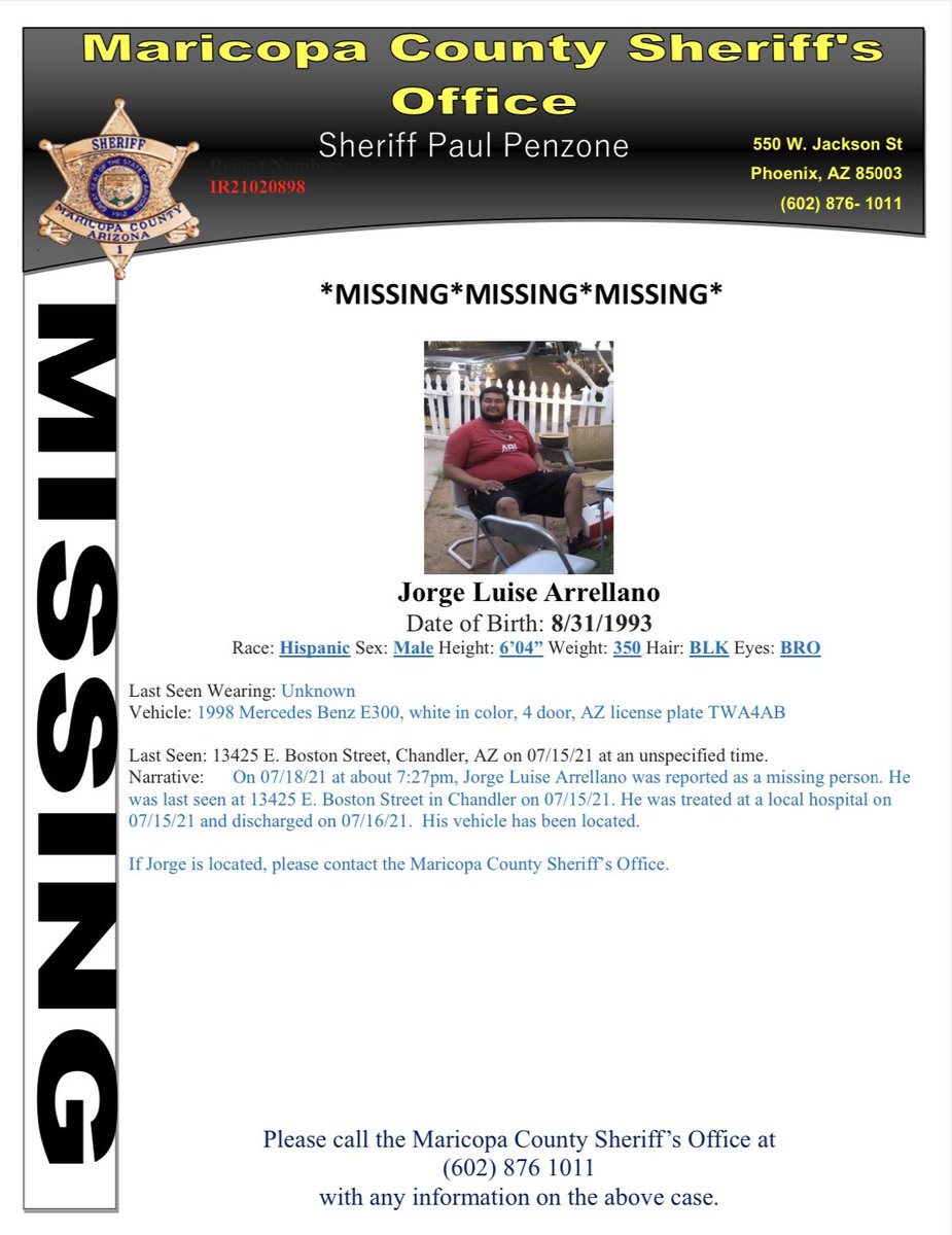 MCSOAZ's tweet image. The Maricopa County Sheriff’s Office is asking the public’s help on locating 27-year-old Jorge Arrellano. If seen or know of his whereabouts please contact MCSO at (602) 876-1011.