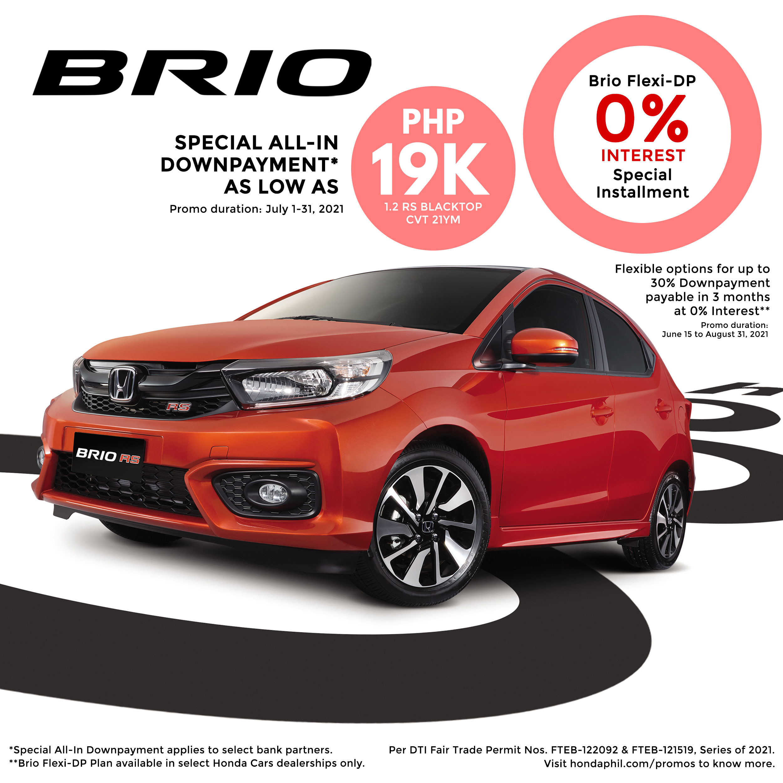 Honda Cars Philippines The Honda Brio 1 2 Rs Blacktopcvt Can Now Be Yours With A Special All In Downpaymentoffer As Low As Php19k Avail Of The Honda Brio Now And Enjoy