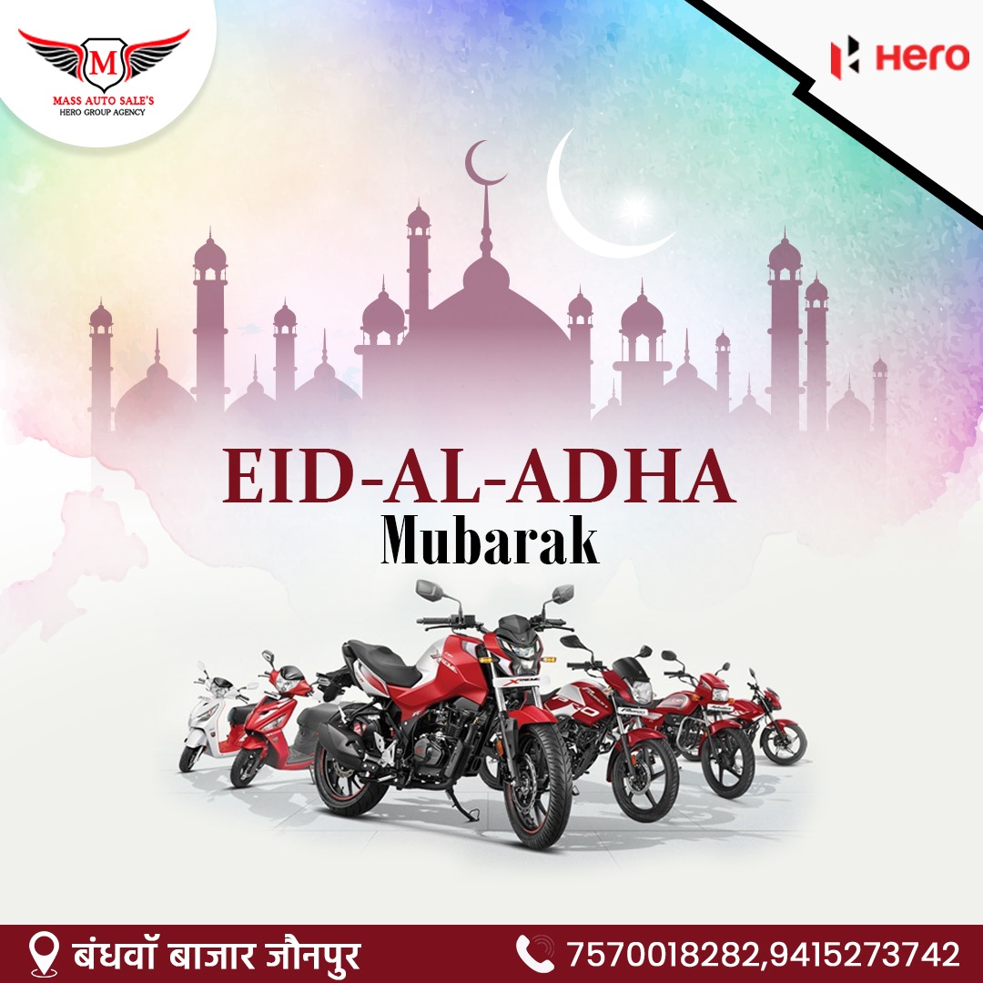 MassAutoJaunpur's tweet photo. May the joy of Eid surround you &amp; your loved ones.

 #happyeiduladha #massautosales #bandhwabazar #machhalishahr #bestheroshowroom #jaunpur https://t.co/DPLbozCLs2