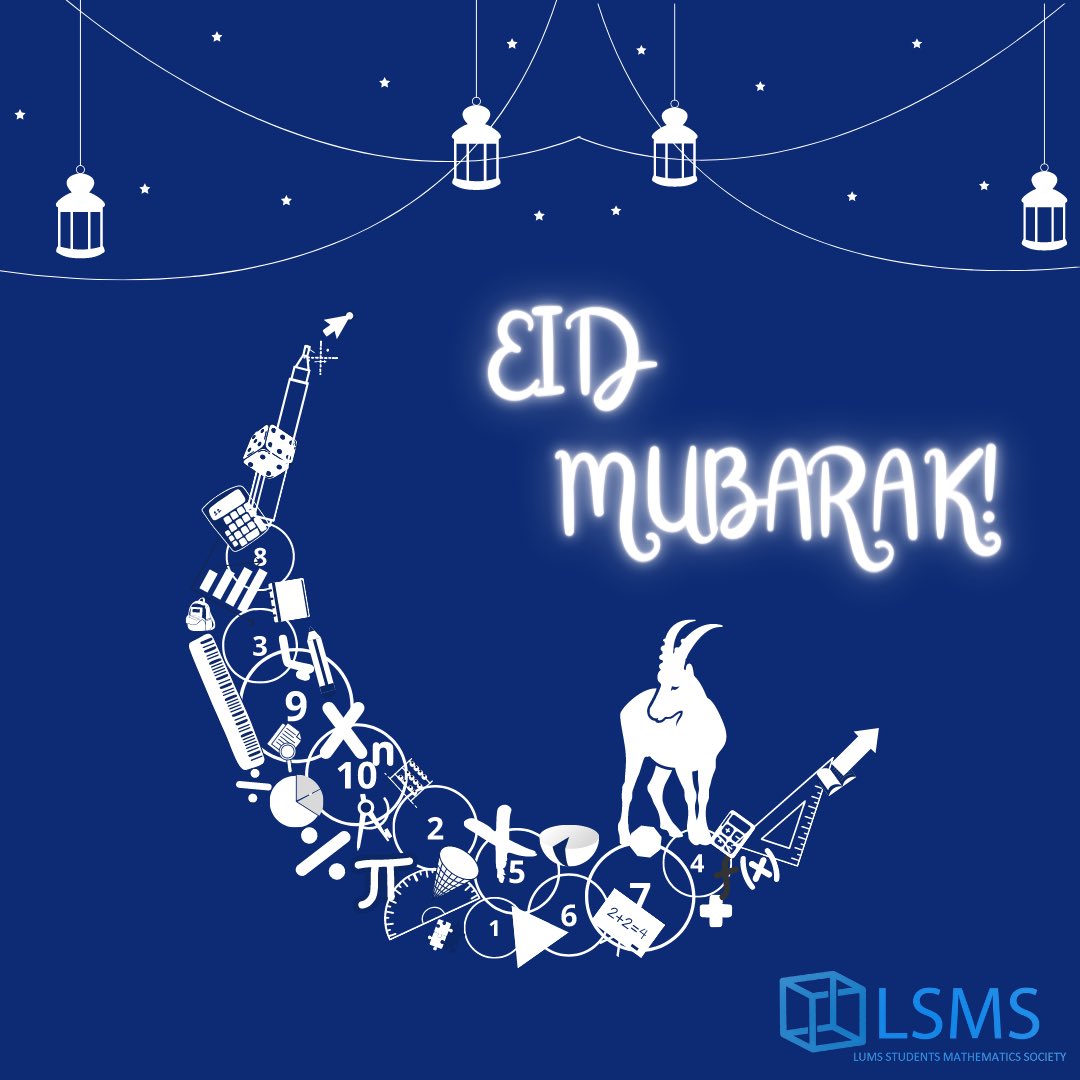 lsmslums's tweet photo. LUMS Students Mathematics Society wishes you all a very happy Eid-ul-Adha. ✨

May this joyous occasion of Eid fill your life with happiness, peace, and prosperity and alot of meat🐑 !! https://t.co/9CgPMBcCKm