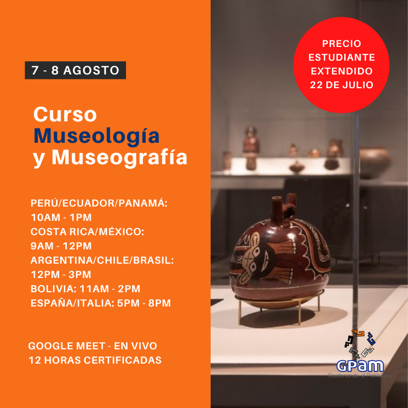 JavierVasquezLl's tweet photo. ¡PRECIO ESTUDIANTE EXTENDIDO!
Hasta el 22 de Julio
149 soles / 45 dólares
Curso Museología y Museografía
7 - 8 de Agosto
10am a 1pm (hora de Perú)
Por GoogleMeet (en vivo)
Infórmate: https://t.co/EECh1ks7me
gpamcursos@gmail.com
+51963018809
#cursos #museos #patrimonio #arte #gpam https://t.co/TOK5h0T6Fn