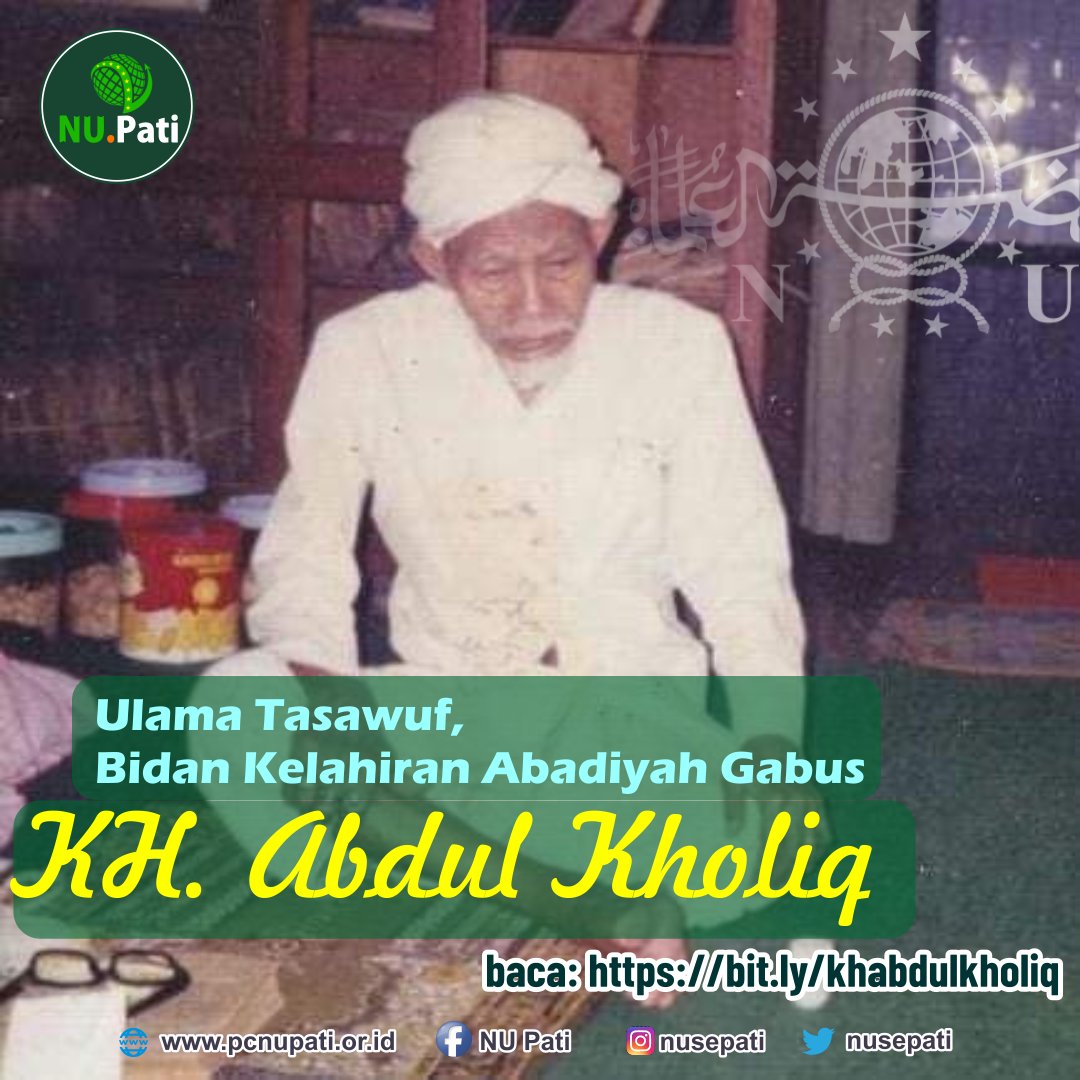 nusepati's tweet photo. KH. Abdul Kholiq : Ulama Tasawuf, Bidan Kelahiran Abadiyah Gabus 
Selengkapnya baca di: https://t.co/U7PE1Bqpxw
#ulamanu #nupati #kyaipati #ulamapati https://t.co/CO0C0tvOkB