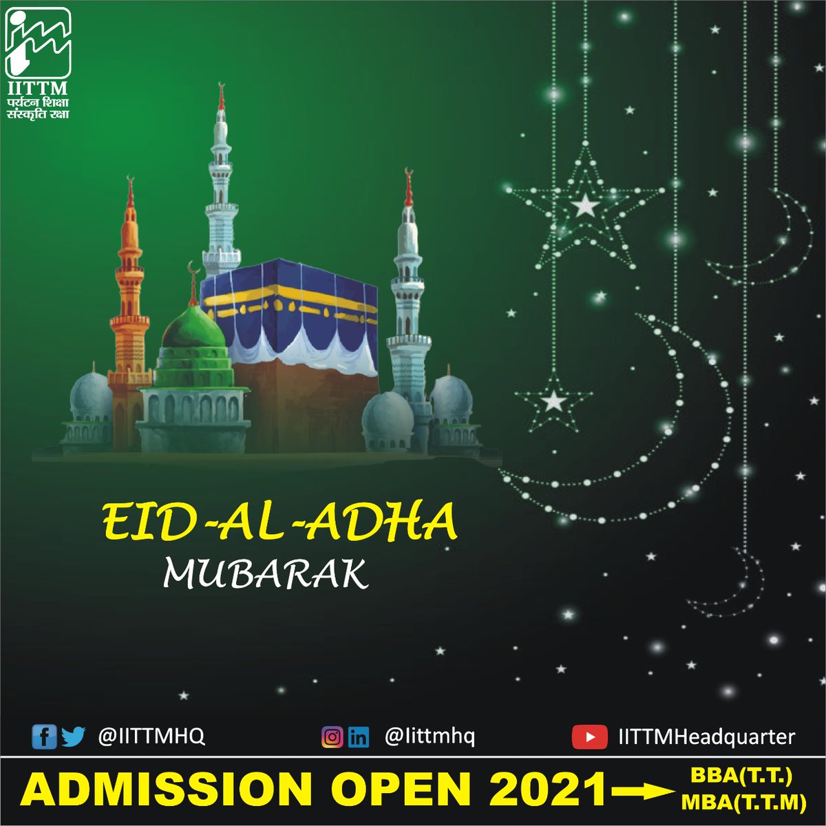 Warm greetings and good wishes on the occasion of Eid al-Adha. May this day bring happiness and harmony in our society. 
#EidMubarak

You can apply for admission in #IITTM till 31st July 2021.
Visit iittm.ac.in

#WorldofTourism #TourismAndHospitality #TourismEducation