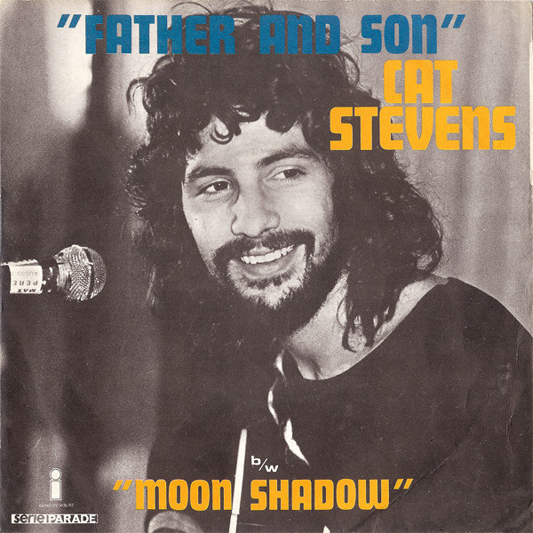 Happy 73rd birthday to Cat Stevens.

This is \Father And Son\ by Cat Stevens, released in France by Island in 1970. 