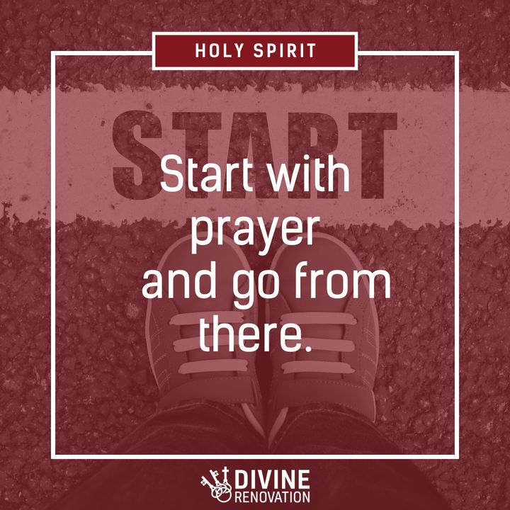 If you're not sure where to begin, start with prayer and see where it takes you. #DivineRenovation #ParishRenewal #Evangelization #Prayer #Faith