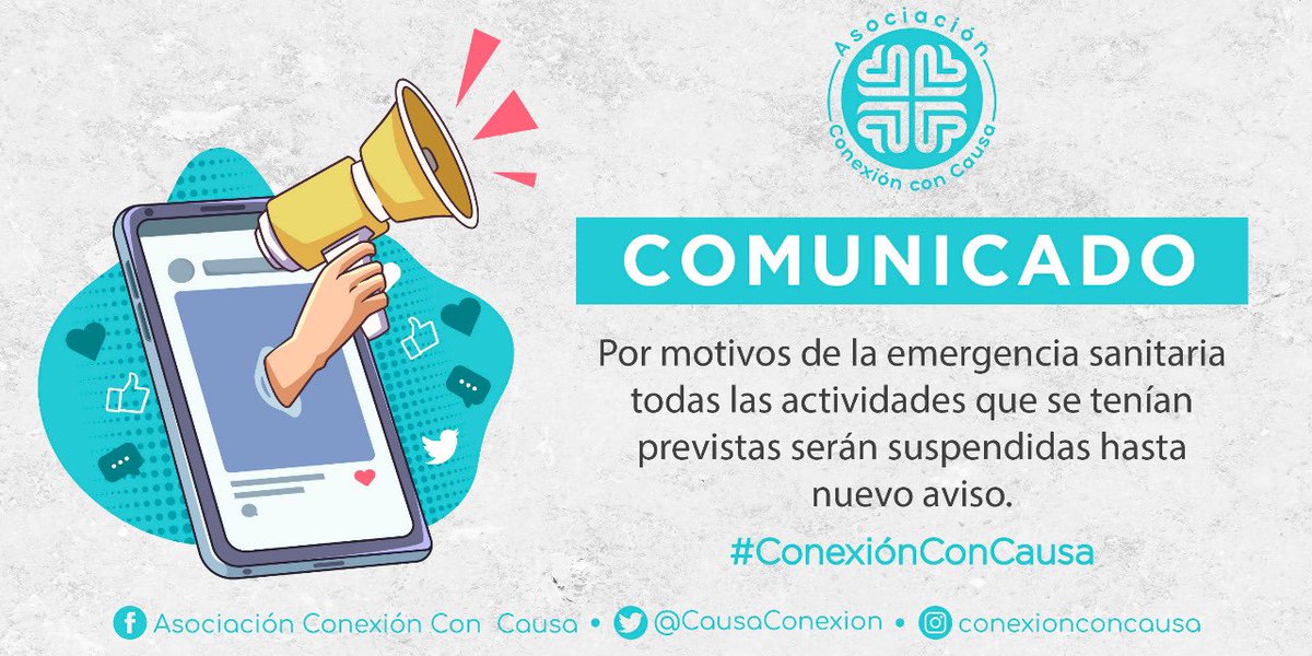 Debido a la alza de casos de #Covid_19 se sus penden temporalmente las actividades por parte de la Asociación Conexión Con Causa.