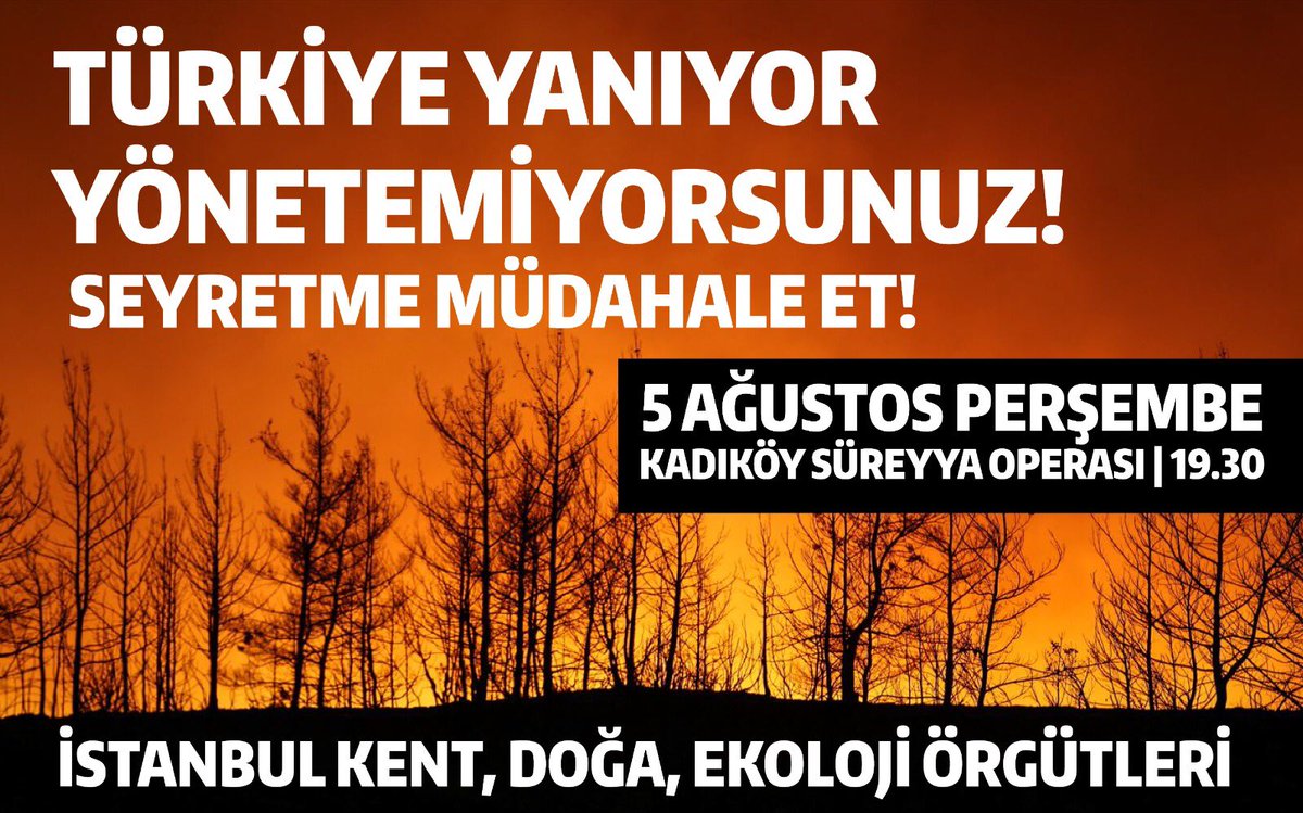 munzurcevre2's tweet photo. Ormanları, yaşam alanlarını küle çeviren, söndürülmeyen yangınlara karşı bir kez daha sesimizi yükseltiyoruz! 
🗓 5 Ağustos Perşembe 
⏰ 19:30
📌 Kadıköy Süreyya Operası önü 
#YananBiziz 
#MuğlaYANIYOR 
#TermikSantrali https://t.co/uYkxx5pUjt