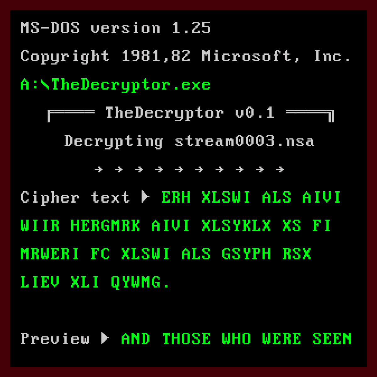the_decryptor's tweet photo. The Decryptor is a super-secret computer program that can decrypt any ciphertext. Check OpenSea for 2,000 classified #NFT on The Decryptor. https://t.co/4kVSYy0DEE https://t.co/RnF0bMjU3P