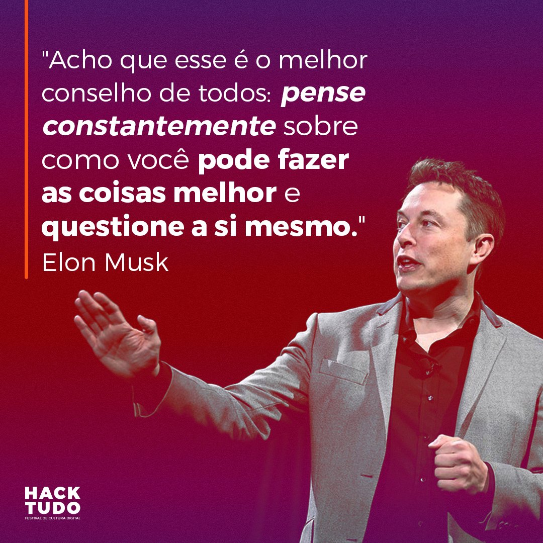 HacktudoFest's tweet photo. A melhor forma de fazer dar certo é pensar antes de agir! 😉

#elonmusk #pense #justdoit #hacktudo #festival #cultura #digital https://t.co/oSc7t4BpS9