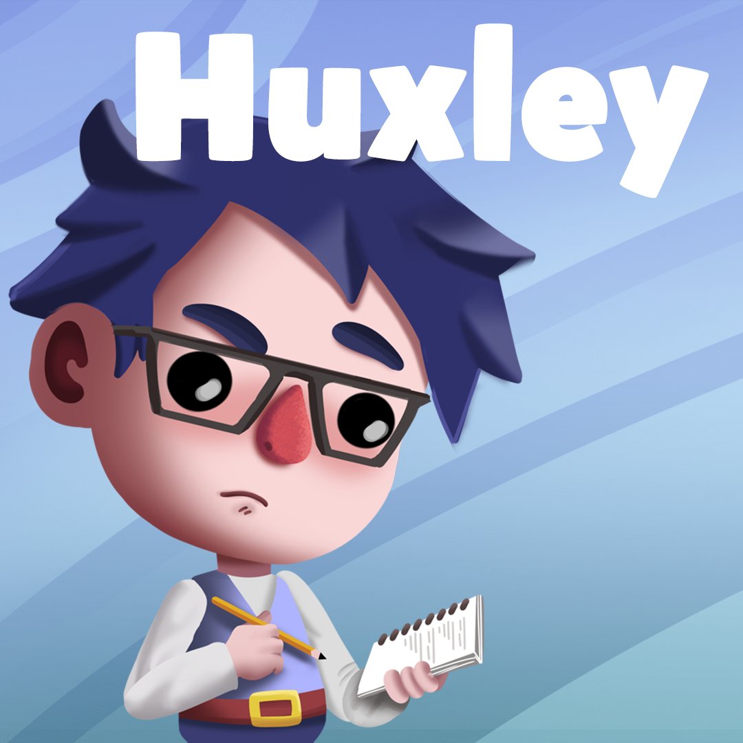 Our dear Huxley is always there to remind you what to do! Did you meet him?