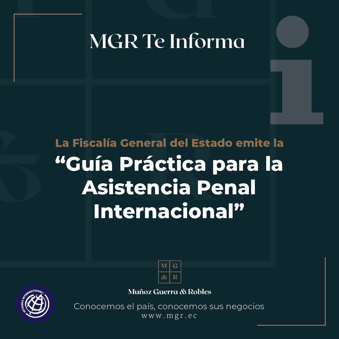 MGR_Ecuador's tweet photo. Conoce sobre la Guía Práctica para la Asistencia Penal Internacional en nuestro nuevo #MGRTeInforma https://t.co/Y6DCVRpsOt
