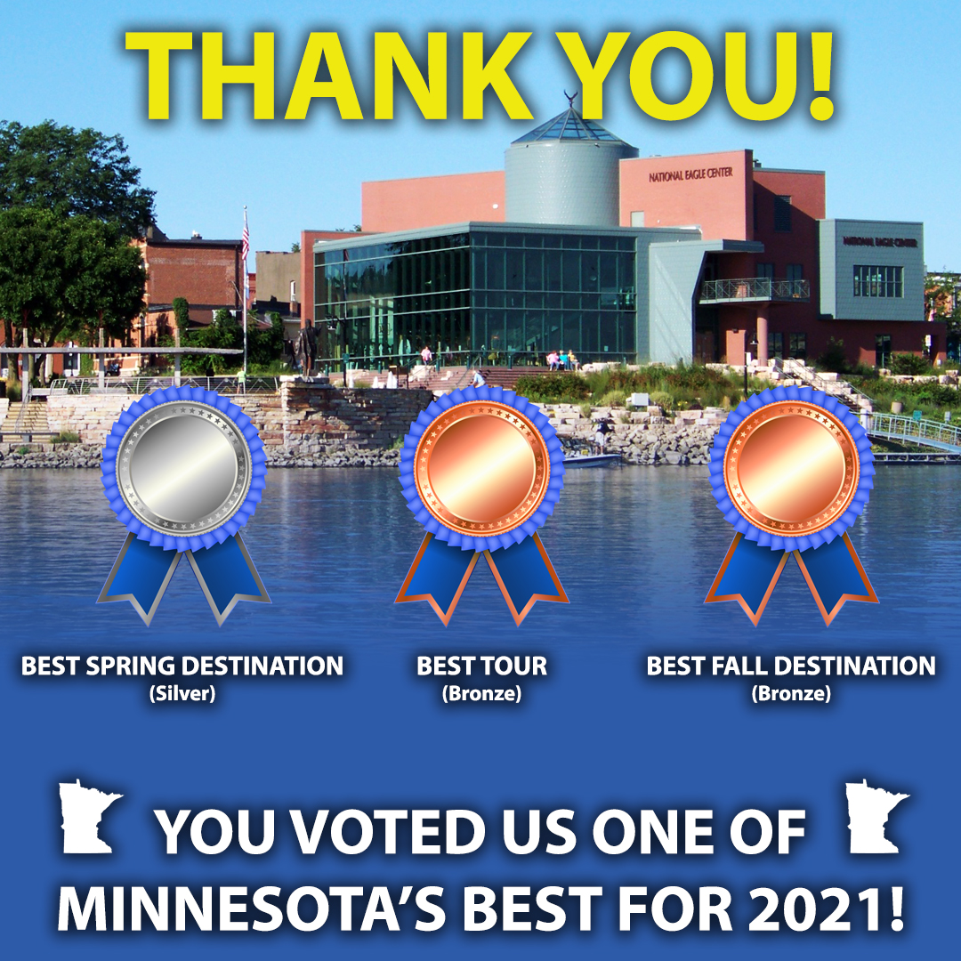 🦅🏆 NATIONAL EAGLE CENTER VOTED "MINNESOTA'S BEST 2021" IN 3 CATEGORIES! 🏆🦅Thank you to everyone for voted for and supports the eagles - our visitors, members, donors, and followers! Plan your next eagle experience: bit.ly/3ijcGRQ. 🦅😍👍#OnlyinMN #MinnesotasBest