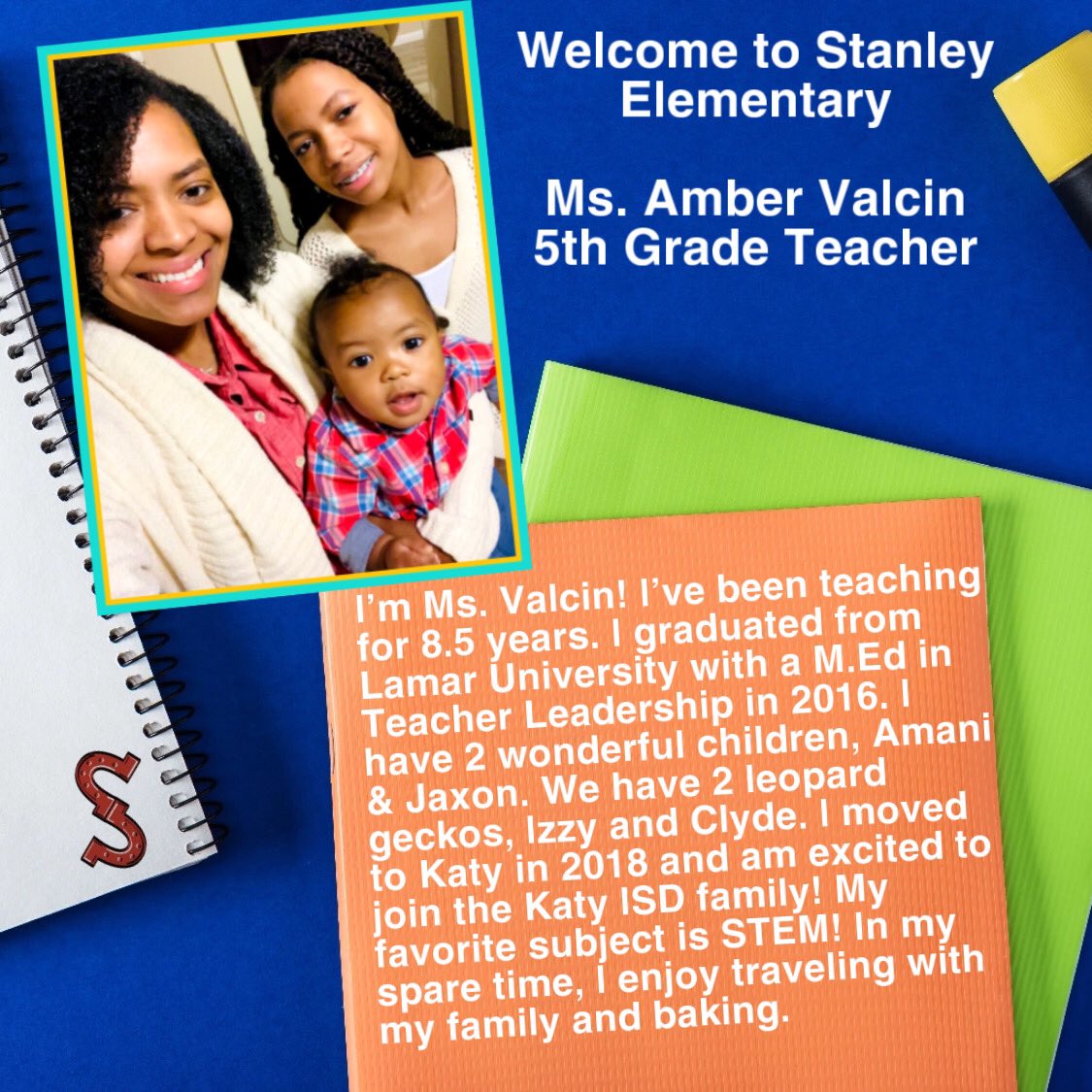 StanleyStampede's tweet photo. Please help us welcome Ms. Amber Valcin to the 5th grade team and to our SSE family! #BacktoSchool2021 #SSE #katyisd #katySTRONG #ilovesse https://t.co/a1G1GRDgNB