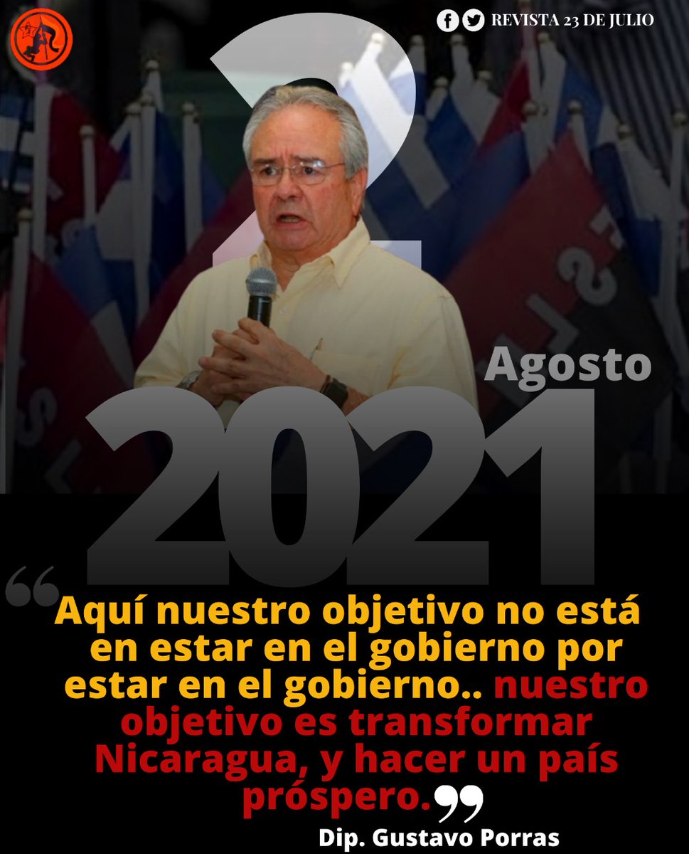 #R23J🔴⚫✊Mensaje Contundente del Presidente de la Asamblea Nacional Dip. Gustavo Porras.
#FSLNHEROICOPANCASANSIEMPREVICTORIOSO
#VivaDaniel2021
#ManaguaSandinista