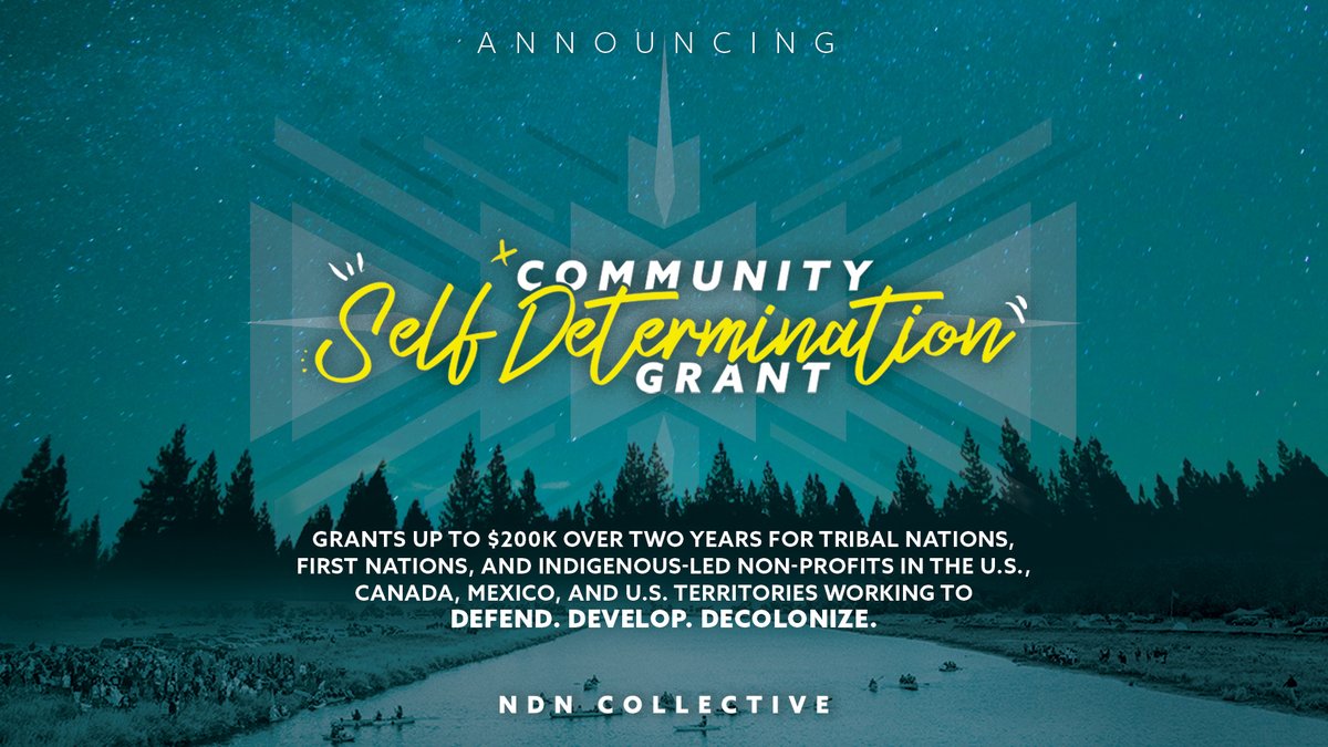ndncollective's tweet image. NDN Foundation is proud to announce the NEW Community Self-Determination Grant. 🎉  $4mm in funding available to Tribal Nations, First Nations, &amp;amp; Indigenous-led orgs, working to #DefendDevelopDecolonize. Please Submit LOIs by Tues., 8/31 by 5pm MST. grants.ndncollective.org