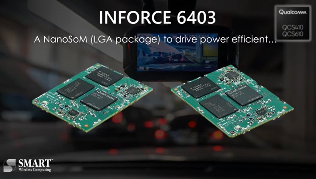 smartwirelesscp's tweet photo. INFORCE 6403 - A #Qualcomm QCS610 based LGA packaged SoM, designed exclusively to drive power efficient rugged #smartcamera use-cases by enabling smooth capture and processing of #4K video:
https://t.co/DE9nkIoaq4
#SmartWirelessComputing #QCS610 #NanoSoM #QCS410 #QCS610 #AI https://t.co/jp1sNLalDo