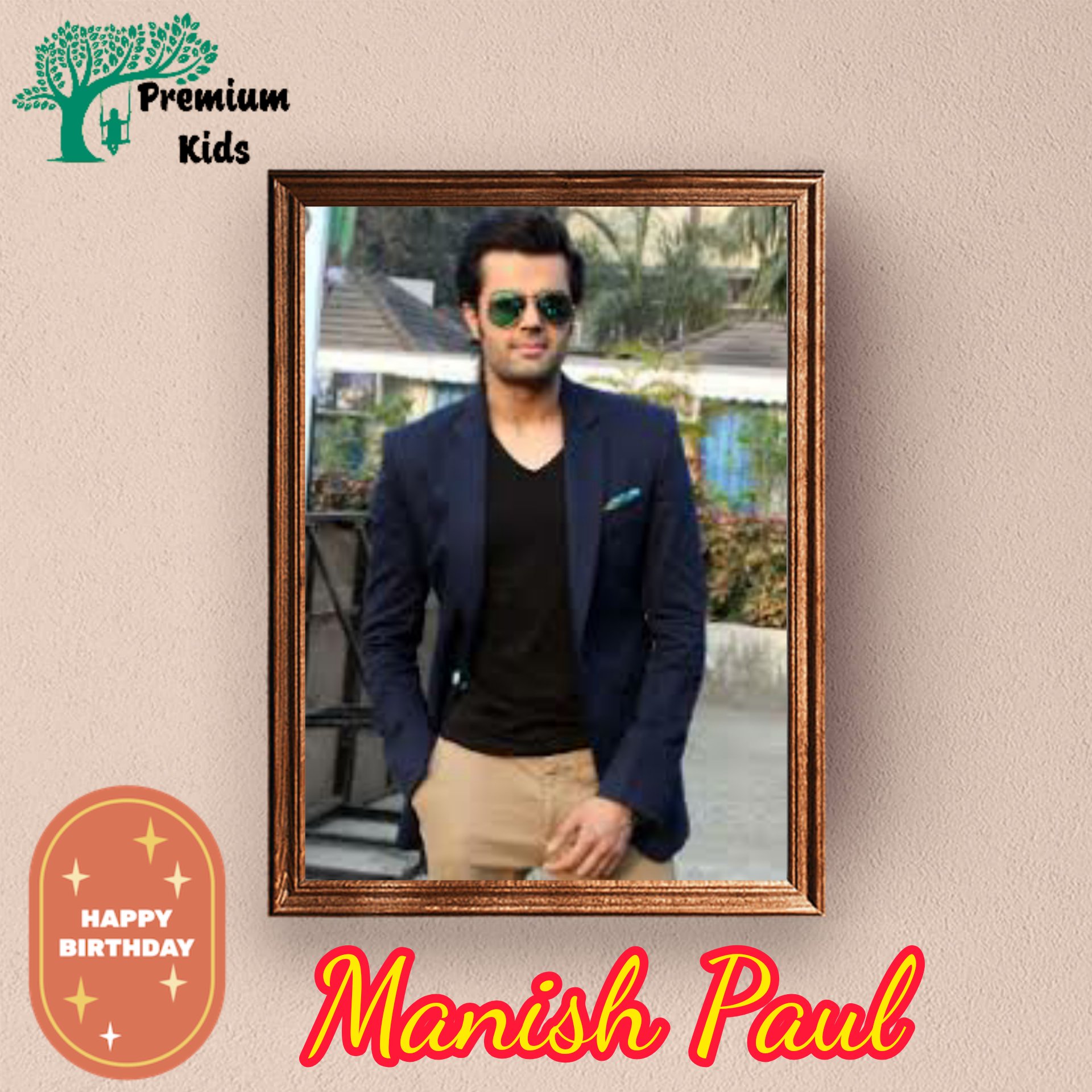 Happy Birthday to you Manish Paul   