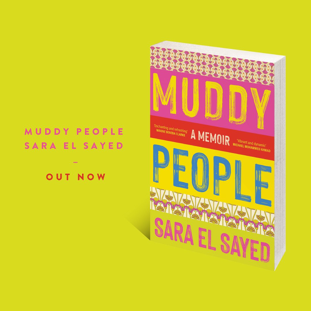 sarakelsayed's tweet photo. Muddy People is out today! 🎂 
 
Big long acknowledgements post! 
 
Firstly, thank you endlessly to my family, for your good humour and willingness to share parts of yourselves in these pages. https://t.co/pLQM81BasP