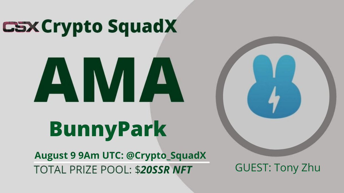 CSquadx's tweet photo. CryptoSquadX Announces, #AMA With BunnyPark on 9th August 2021
|9 AM UTC|

VENUE: https://t.co/Sg6gyM2mS8

REWARDS : 20 SSR NFT

RULES:
1. Follow in Twitter :- @CSquadx
&amp; @BunnyPark_BSC

2. Like and retweet

3. Comment Questions by Tagging 
    3 Friends (max 4 questions) https://t.co/X6LKXokctC