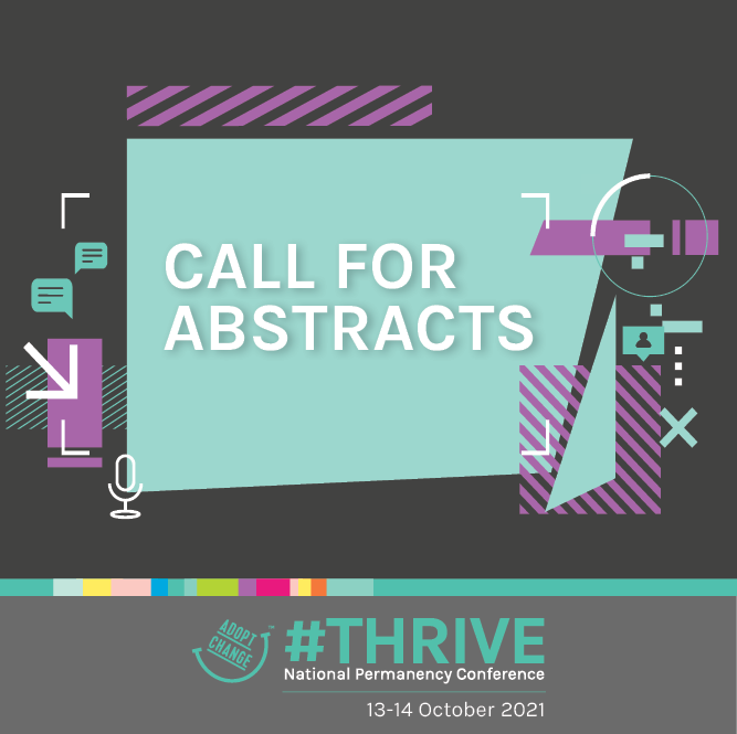 The Adopt Change Virtual National Permanency Conference #THRIVE2021 is 13 &amp; 14 October 2021. It’s now time to get your abstract submissions in to be part of our line-up of presenters! 
eventsforchange.org.au/NPC2021
#eventsforchange #adoptchange #NPC2021 #permanency