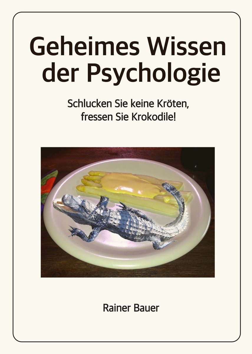 #Buchtipp #literatur #psychologie #lesen #lesetipp Der Psychologe Rainer Bauer über die Geheimnisse der Psychologie. Erzählungen mit viel Humor, stets unterhaltsam, nie langweilig, in einer starken, direkten Sprache. Taschenbuch / eBook / Kindle Unlimited amazon.de/dp/B09BLDVHFT