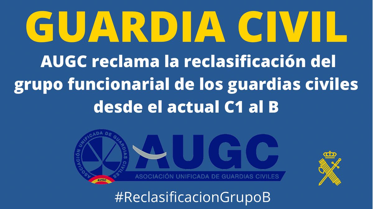 AUGC_Comunica's tweet photo. AUGC reclama que la Ley de Personal de Guardia Civil incluya como requisito de ingreso al Cuerpo en la escala Básica el título educativo de Bachillerato y alcanzar la reclasificación al Grupo B.

#18S
#AUGC
#ReclasificacionGrupoB https://t.co/Rz4yXBp2zi