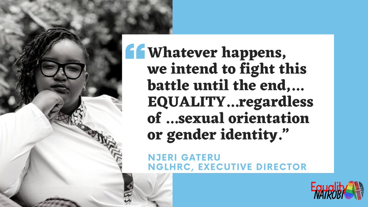 "The end, to us, means a space where we finally achieve #equality🇰🇪 for all people🏳️‍🌈, regardless of their sexual orientation or gender identity." - @NjeriGateru, <a href="/NGLHRC/">#Repeal162 because #LoveIsHuman</a>

#EqualityNairobi🇰🇪🏳️‍🌈
