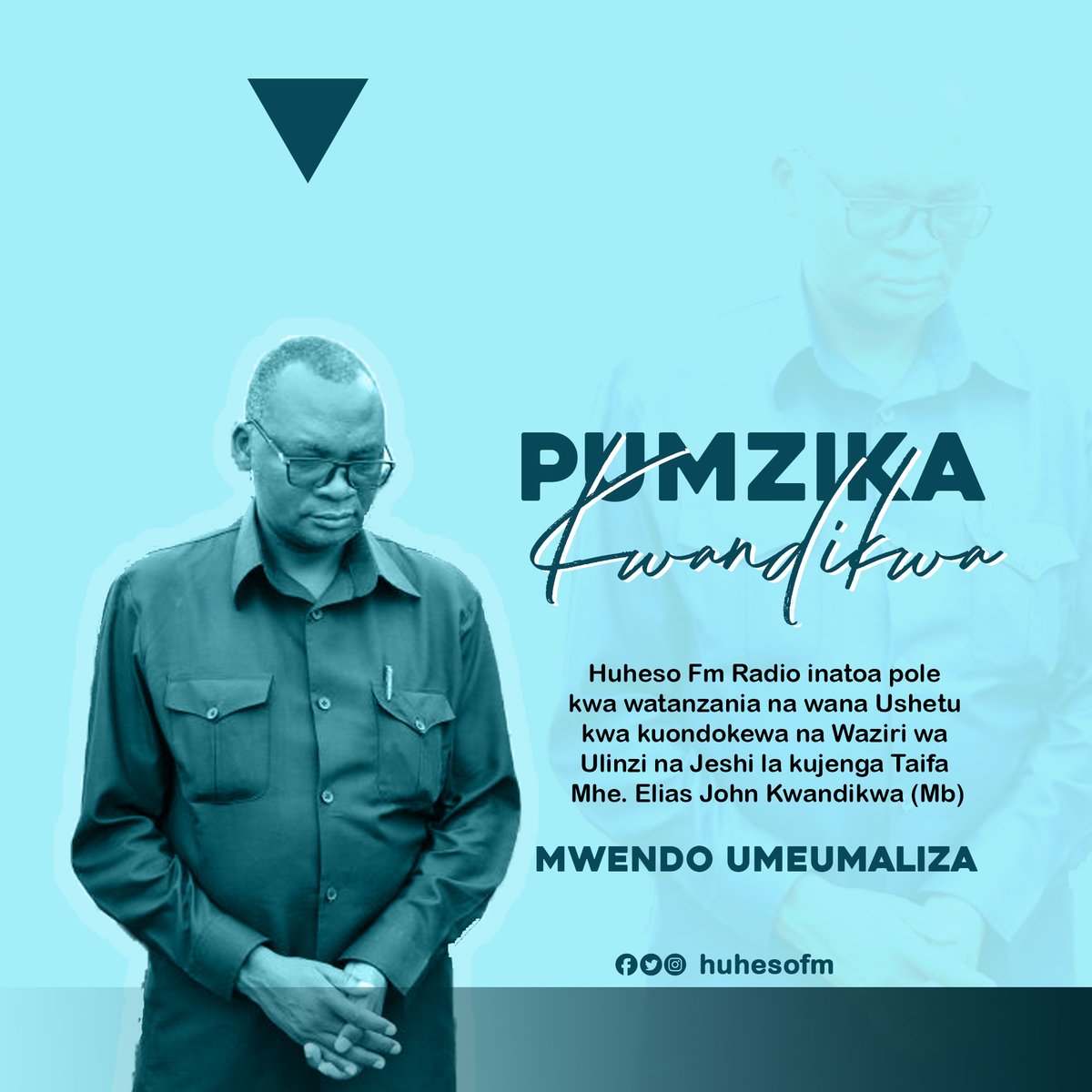 HuhesoFm's tweet photo. POLE Rais @SuluhuSamia na watanzania wote.

#RIPKwandikwa https://t.co/yuIpQupkbO
