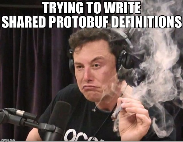overflow_meme's tweet image. Trying to write shared protobuf definitions stackoverflow.com/questions/6862… #go #protocolbuffers