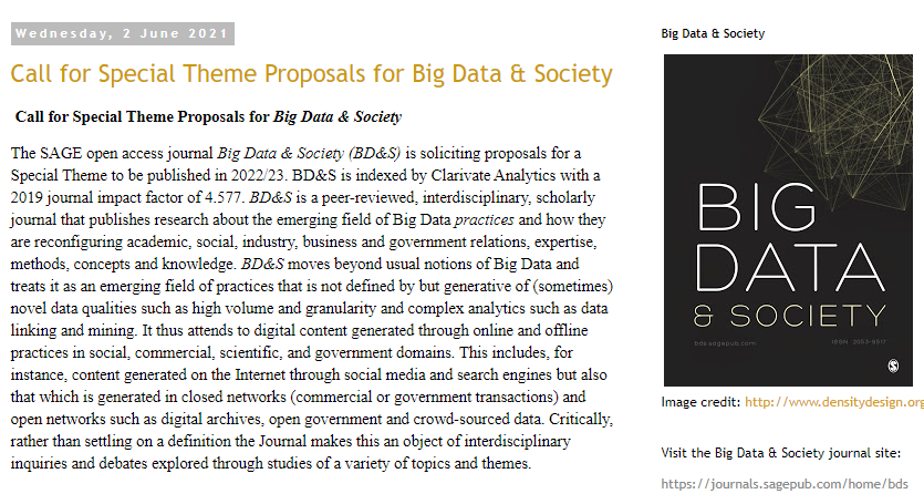 The SAGE #openaccess journal Big Data &amp; Society (BD&amp;S) is soliciting proposals for a Special Theme to be published in 2022/23. More details are available at buff.ly/3p75f2d. Proposals are due on Sept 1st. Please contact <a href="/mattzook/">Matthew Zook</a> with any questions.