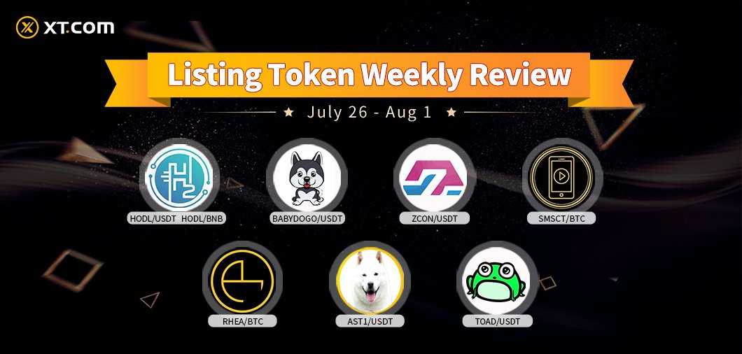 🚀 Launch List Review 🚀

🔹BABYDOGO/USDT <a href="/BabyDogoCoin/">BabyDogo Coin</a>
🔹HODL/USDT <a href="/TokenHodl/">$HODL</a>
🔹HODL/BNB  <a href="/TokenHodl/">$HODL</a>
🔹ZCON/USDT  <a href="/zconprotocol/">Zconprotocol</a>
🔹SMSCT/BTC 
🔹RHEA/BTC
🔹AST1/USDT <a href="/SwapAinuToken/">Ainu Swap Token</a>
🔹TOAD/USDT <a href="/ToadNetwork/">🐸TOAD.Network🐸</a>

Trade them on XT.com:
xt.com/tradePro/xt_us…