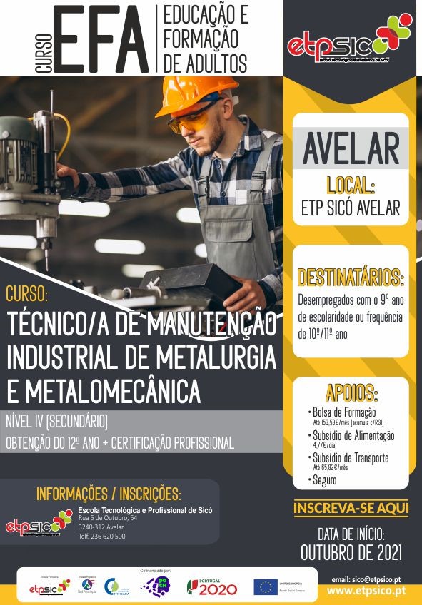 Cursos EFA: 
- Técnico/a de manutenção industrial de metalurgia e metalomecânica | Avelar
Inscreva-se: docs.google.com/forms/d/e/1FAI…