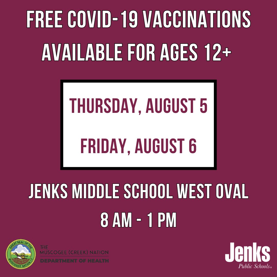 jenksps's tweet photo. The Muscogee Nation Dept. of Health is partnering w/JPS to offer a back-to-school vaccine event on Aug. 5 and 6 from 8a-1p at @jenksms 

All individuals age 12+ welcome to attend to receive the Pfizer vaccine. Minors must have consent form and parent/guardian present. https://t.co/rY4jm5IuzI