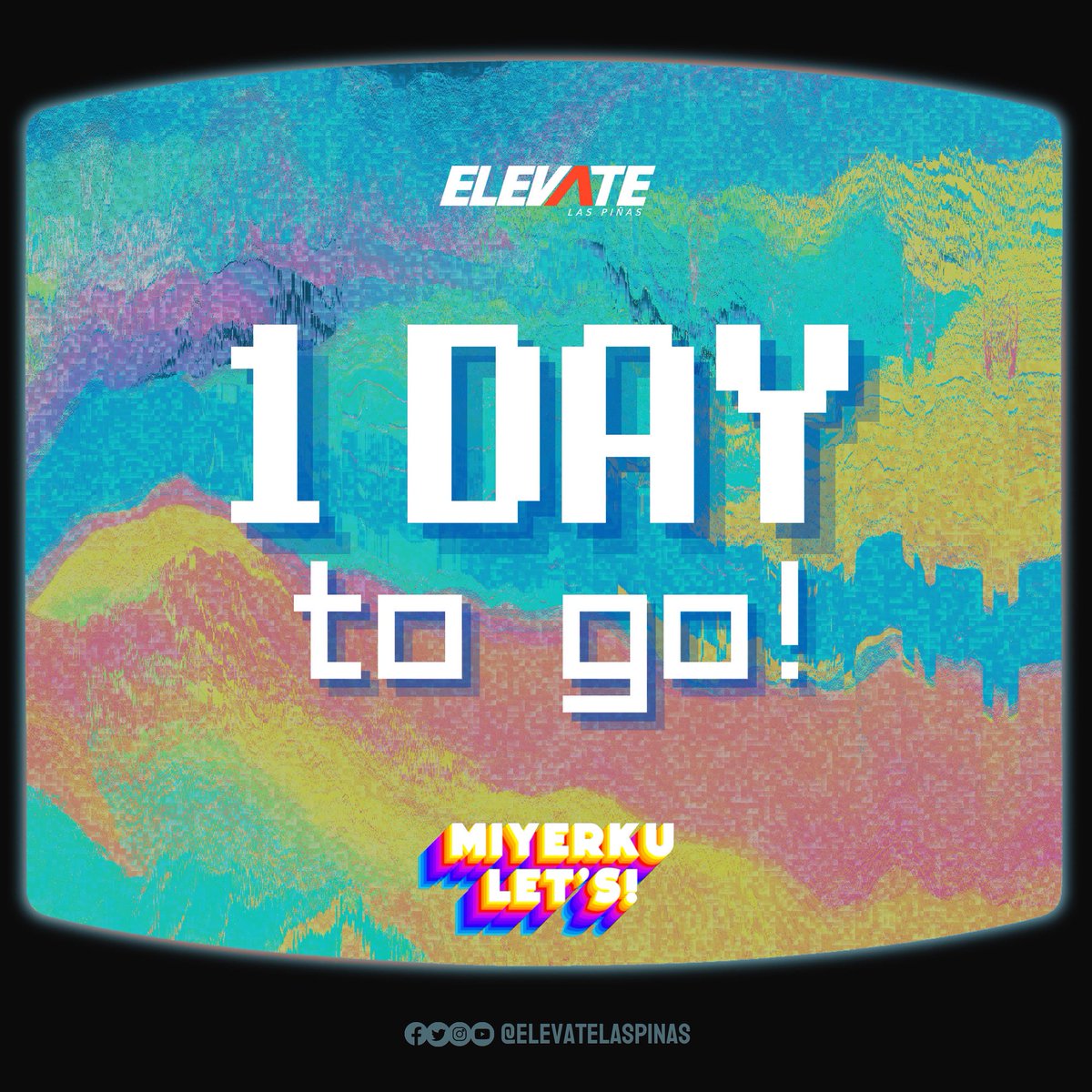 elevatelaspinas's tweet photo. READY NA BA KAYO FAM? 🙌🏻 

ISANG ARAW NALANG at lalarga na ang MIYERKULET'S 🔥📺

Take a break— energize, motivate, and give yourself that extra push every week! ✊🏼❤️ Ano pang hinihintay mo? Tara na sa MIYERKULET'S! 🤩🤪 'Takits tayo every Wednesday @ 7:30PM via Zoom! https://t.co/ghSRYcwC8y