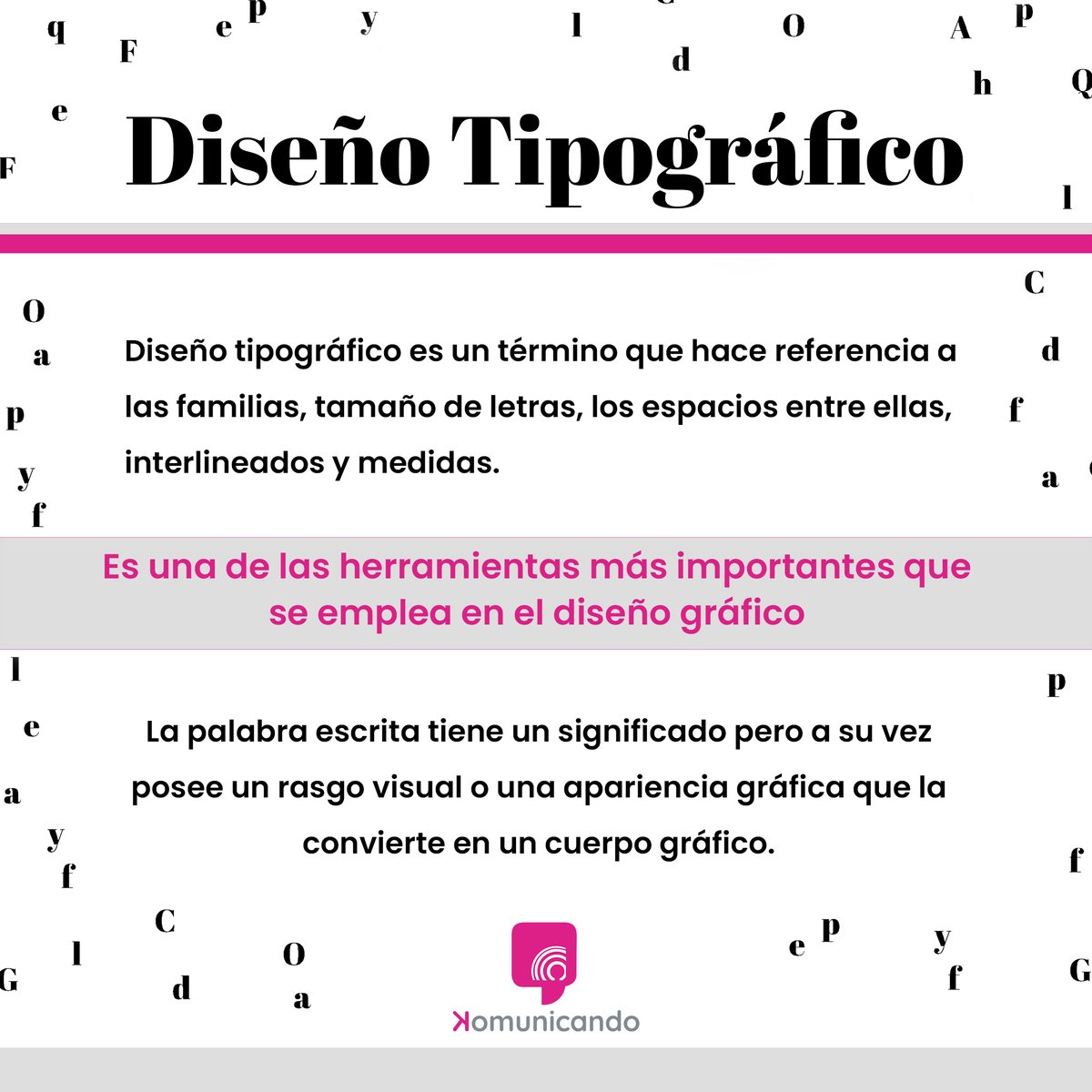 𝗗𝗶𝘀𝗲ñ𝗼 𝗧𝗶𝗽𝗼𝗴𝗿á𝗳𝗶𝗰𝗼 - aprende con nosotros.
¿Quieres aprender sobre la importancia de la tipografía en el diseño gráfico?

Mas información: komunicando.es

#diseñografico #diseñoweb #posicionamiento #marketing #marketingdigital #señalética #digital