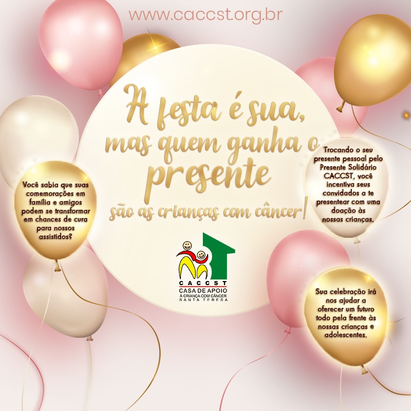 CACCST's tweet photo. Você sabia que suas comemorações intimas em família e amigos podem se transformar em chances de cura para os nossos assistidos?

Trocando o seu presente pessoal pelo Presente Solidário CACCST, você incentiva aos seus  a te presentear com uma doação às nossas crianças. 🙏❤ https://t.co/5cotyk9xwF