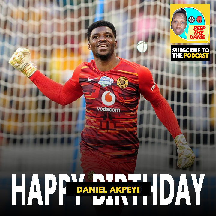 Happy Birthday to Kaizer Cheifs and Nigeria Shotstopper Daniel Akpeyi.   